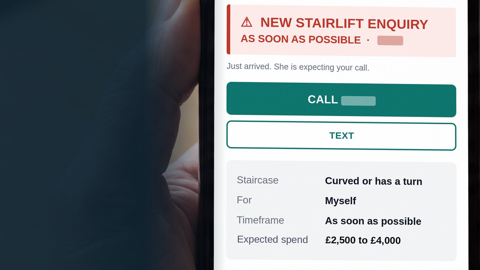 A new homeowner stairlift enquiry on a phone: curved staircase, wanted as soon as possible, expected spend £2,500 to £4,000